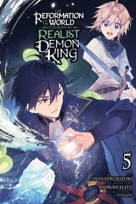 Reformation of the World as Overseen by a Realist Demon King, Vol. 5 (manga)