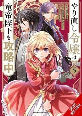 Do-Over Damsel Conquers the Dragon Emperor, Vol. 5 (manga)