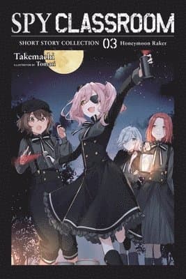 Spy Classroom Short Story Collection, Vol. 3 (light novel)