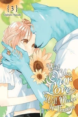 With You, Our Love Will Make It Through, Vol. 3