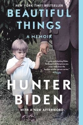 Omslag till boken Beautiful Things: A Memoir av Hunter Biden