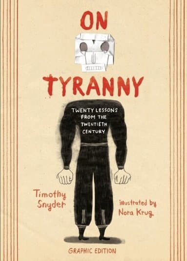 Omslag till boken On Tyranny Graphic Edition av Timothy Snyder