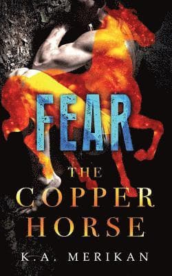 Fear (The Copper Horse book 1) (gay dark romance BDSM)