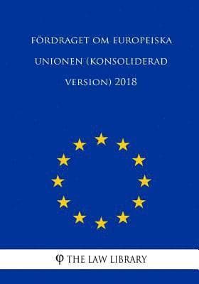 Fördraget om Europeiska unionen (konsoliderad version) 2018
