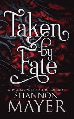 Taken by Fate