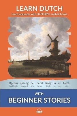 Learn Dutch with Beginner Stories