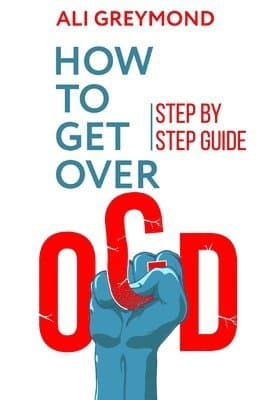 How To Get Over OCD
