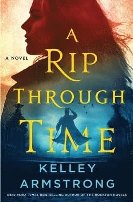 Omslag till boken Rip Through Time av Kelley Armstrong
