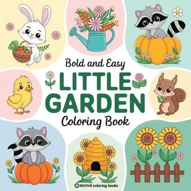 Bold & Easy Little Garden Coloring Book