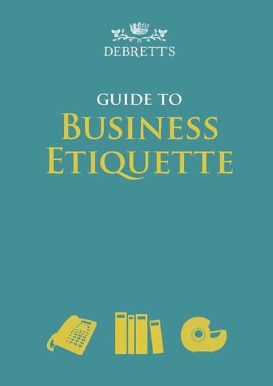 Debrett's Guide to Business Etiquette