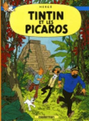 Omslag till boken Tintin et les Picaros av Herge