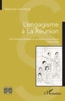 L'engagisme à La Réunion: Une histoire politique et juridique du servilisme (1828-1850)