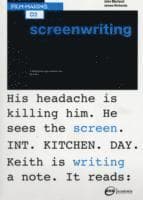 Basics Film-Making 02: Screenwriting