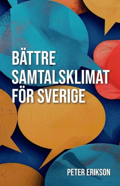Bättre samtalsklimat för Sverige