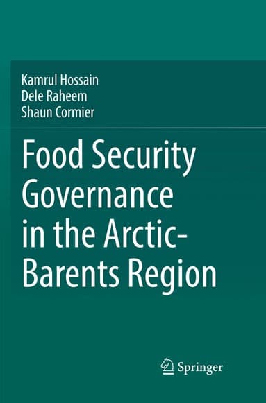 Food Security Governance in the Arctic-Barents Region