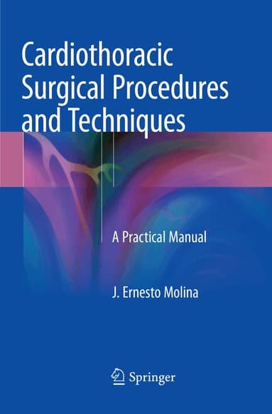 Cardiothoracic Surgical Procedures and Techniques