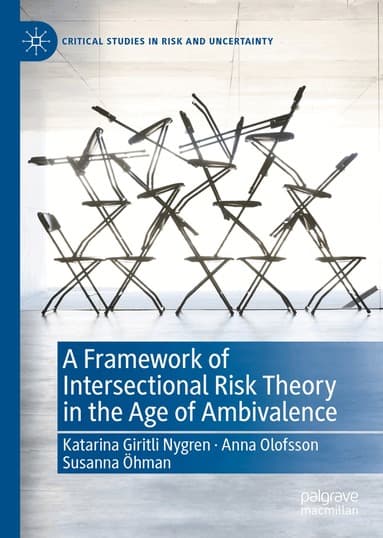 Framework of Intersectional Risk Theory in the Age of Ambivalence