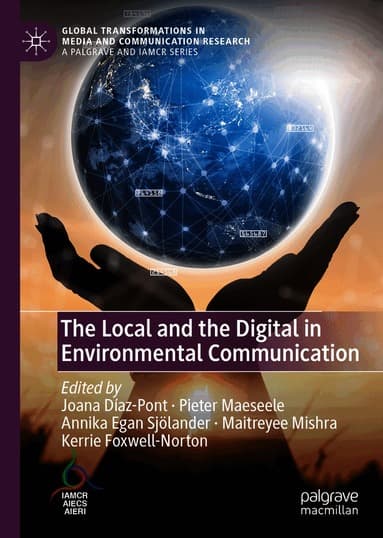 Local and the Digital in Environmental Communication