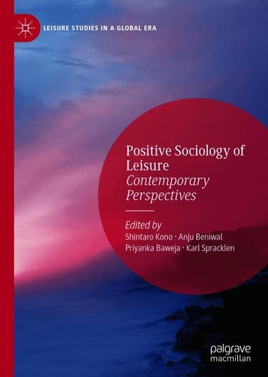 Positive Sociology of Leisure