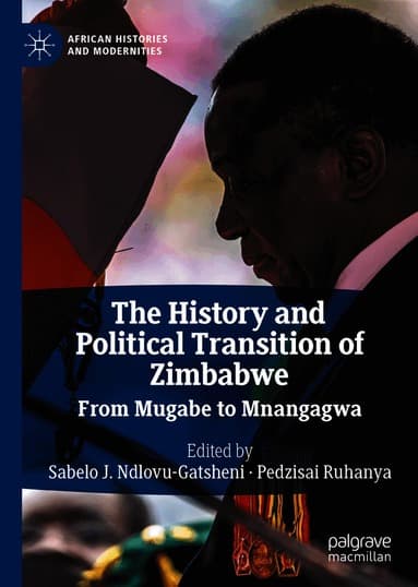 History and Political Transition of Zimbabwe