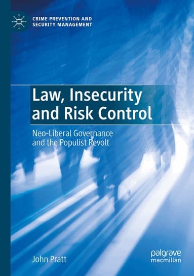 Law, Insecurity and Risk Control