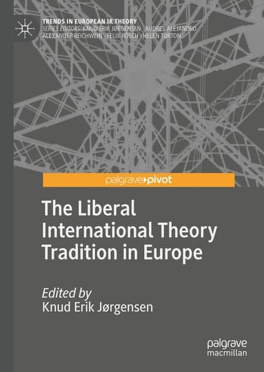 Liberal International Theory Tradition in Europe