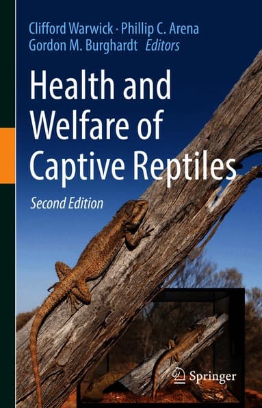 Health and Welfare of Captive Reptiles