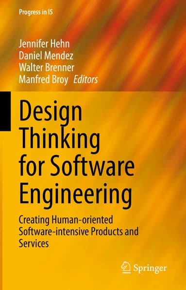 Design Thinking for Software Engineering