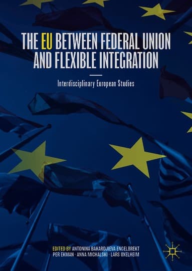 EU between Federal Union and Flexible Integration