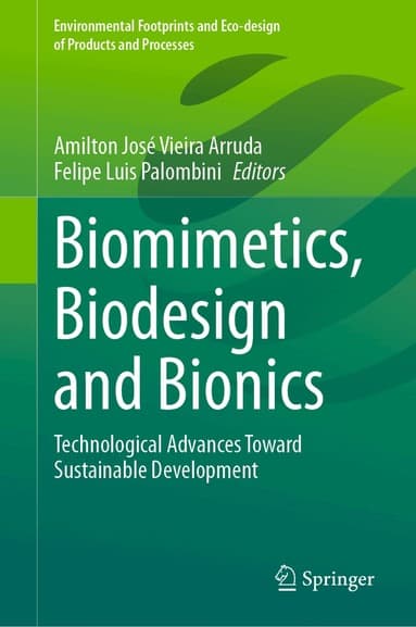 Biomimetics, Biodesign and Bionics