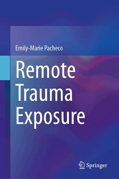Remote Trauma Exposure