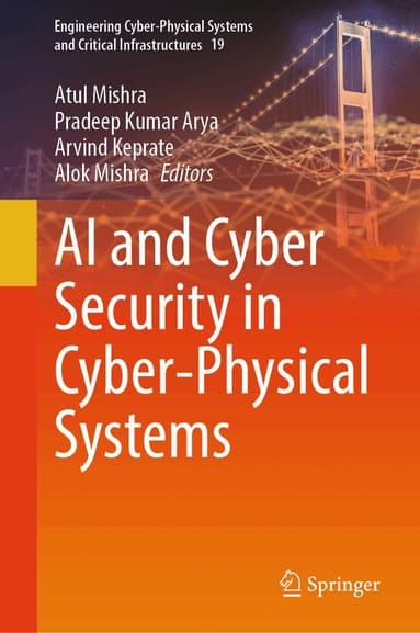 AI and Cyber Security in Cyber-Physical Systems