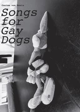 Cosima von Bonin: Songs for Gay Dogs