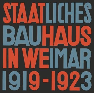 State Bauhaus in Weimar 1919-1923