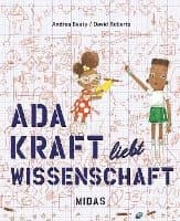 Ada Kraft liebt Wissenschaft