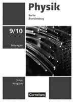 Physik 9./10. Schuljahr - Neue Ausgabe - Berlin/Brandenburg 2025 - Lösungen zum Schulbuch