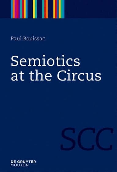Semiotics at the Circus