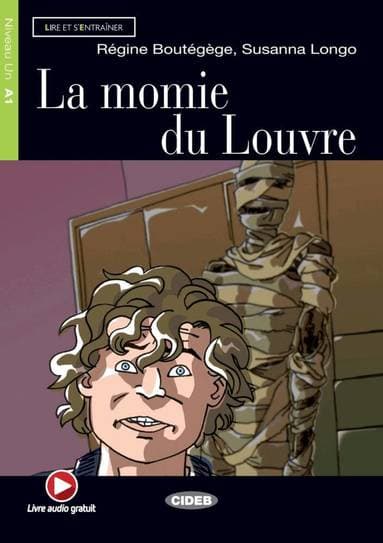 La Momie du Louvre. Buch + Audio-CD
