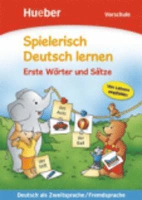 Spielerisch Deutsch lernen. Erste Wörter und Sätze. Vorschule