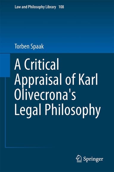 Critical Appraisal of Karl Olivecrona's Legal Philosophy