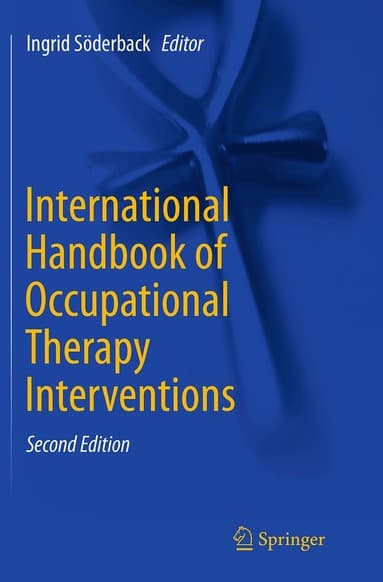 International Handbook of Occupational Therapy Interventions