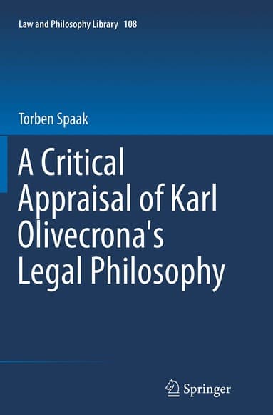 Critical Appraisal of Karl Olivecrona's Legal Philosophy