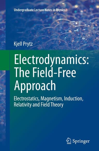 Electrodynamics: The Field-Free Approach