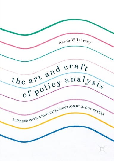 Art and Craft of Policy Analysis