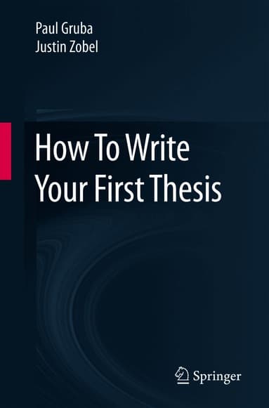 How To Write Your First Thesis