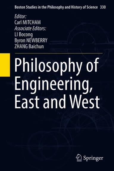 Philosophy of Engineering, East and West