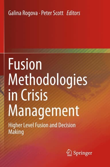 Fusion Methodologies in Crisis Management