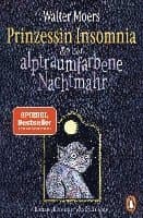 Omslag till boken Prinzessin Insomnia & der alptraumfarbene Nachtmahr av Walter Moers