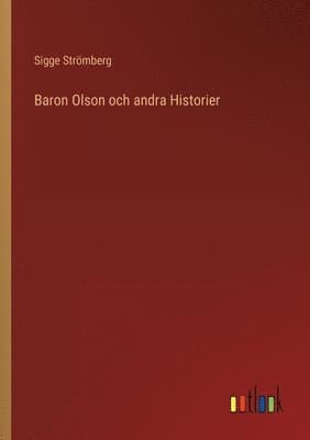Baron Olson och andra Historier