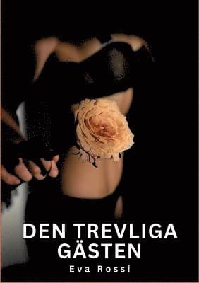 Den trevliga gästen